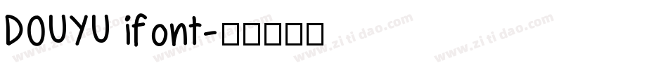 DOUYU ifont字体转换